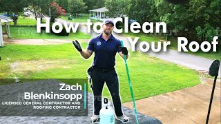 DIY Clean Your Roof  Easy Step by Step Roof Cleaning Guide [upl. by Dennard]