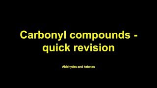 Quick revision  Carbonyl compounds [upl. by Waiter]