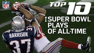 Top 10 Super Bowl Plays of AllTime  NFL Highlights [upl. by Lleda]