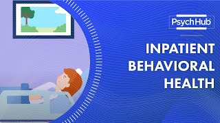 Inpatient Behavioral Health [upl. by Edette681]