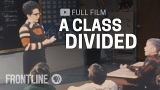 A Class Divided full documentary  FRONTLINE [upl. by Caundra633]