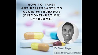 How to Taper Antidepressants to Avoid a Withdrawal Discontinuation Syndrome [upl. by Ponce501]