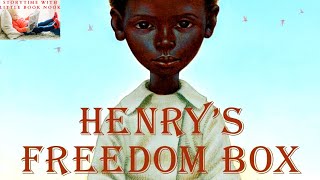 📚 Kids Books Read Aloud Henrys Freedom Box by Ellen Levine [upl. by Tyoh685]