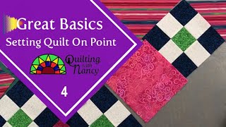 Great Basics 4 Setting Quilt On Point [upl. by Marvin]