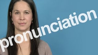 How to Pronounce PRONUNCIATION in American English [upl. by Haggar]