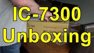 Icom IC 7300 Unboxing [upl. by Enilorak]