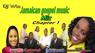 Jamaican Gospel Mix Chapter 1 [upl. by Hach]