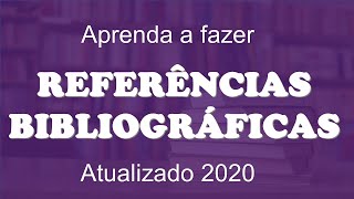 Fazer Referências Bibliográficas ABNT 2020 [upl. by Harutek]