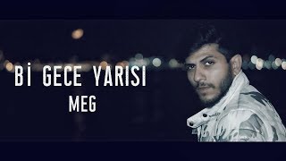 MEG  Bi Gece Yarısı [upl. by Nedrob]