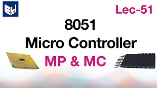 8051 microcontroller  Introduction  MPMC  Lec51  Bhanu Priya [upl. by Nee]