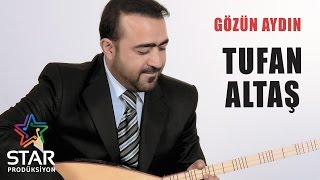 Tufan Altaş  Gözün Aydın Official Audio [upl. by Noswad]