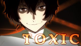 AMV Dazai Osamu  Toxic [upl. by Enyahs]