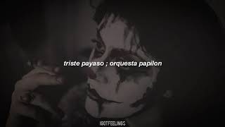 Triste Payaso — Orquesta Papilon  sub español [upl. by Zeiler]