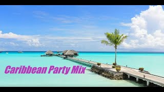 Caribbean Party Mix [upl. by Ehlke139]