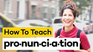 Teaching Pronunciation in 8 Steps [upl. by Nylauqcaj]