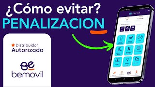 BEMOVIL Penalizaciones ¿Cómo evitarlas ⭐ [upl. by Anniroc]