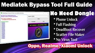 Mediatek Bypass Tool Full Guide  MTK Auth Bypass  Oppo Realme Xiaomi Unlock Flashing [upl. by Nonac500]