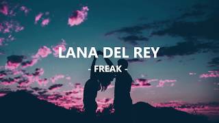 Lana Del Rey  Freak l Lyrics  8D Audio [upl. by Grubman]