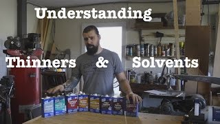 Understanding solvents amp thinners  Informational [upl. by Ahsinna]