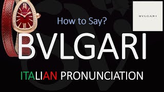 How to Pronounce Bvlgari CORRECTLY [upl. by Ennayram105]