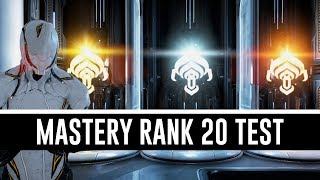 Mastery Rank 20 Test amp All You Need To Know Warframe [upl. by Attiuqahs]