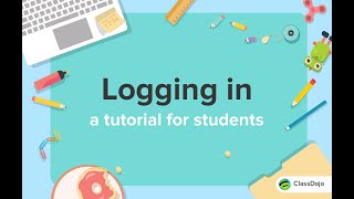 How students log in to ClassDojo 🔑 [upl. by Martsen408]