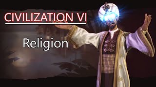 Civilization VI Guides 5 Religion [upl. by Daht58]