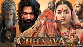 Chhaava Full Movie Hindi  Vicky Kaushal  Rashmika Mandanna  Akshaye Khanna  HD Facts and Review [upl. by Arretnahs252]