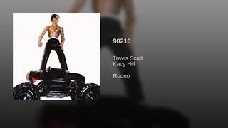 Travis Scott  90210 2nd Part [upl. by Grannia]