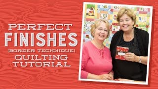 Quilt Border Techniques Perfect Finishes with Jenny Doan of Missouri Star and Darlene Zimmerman [upl. by Ulric652]