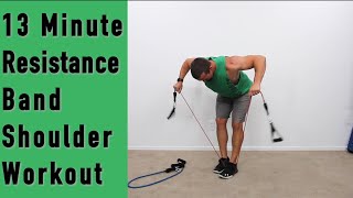 Resistance Band Workout for Shoulders  13 Minute Band Workout [upl. by Eatnoled]