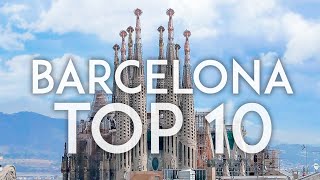 Barcelona TOP 10  Things to do in Barcelona [upl. by Lochner]