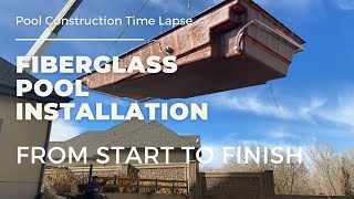 Fiberglass Pool Installation Time Lapse  Start to Finish [upl. by Naivat]