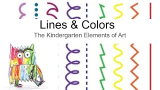 Kindergarten Elements of Art Lines amp Colors [upl. by Neillij]