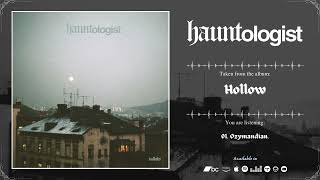 HAUNTOLOGIST  Hollow  2024  Full Album [upl. by Lois102]