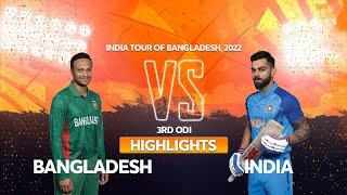 Bangladesh vs India Highlights  3rd ODI  India tour of Bangladesh 2022 [upl. by Rendrag]