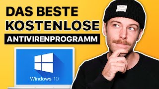 Das beste KOSTENLOSE Antivirenprogramm für Windows 10  Das beste für 2022 [upl. by Viola]