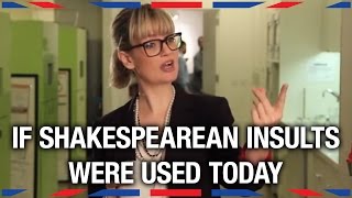 If Shakespearean Insults Were Used Today  Anglophenia Ep 13 [upl. by Chipman]