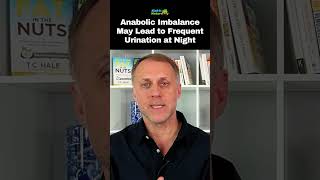 An Anabolic Imbalance May Lead to Frequent Urination at Night [upl. by Nirej]