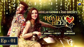 Romeo Weds Heer  Episode 01  Feroze Khan  Sanajaved [upl. by Mather225]