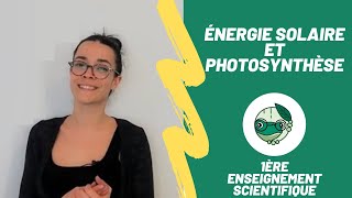 Énergie solaire et photosynthèse  1ère enseignement scientifique  Madame SVT [upl. by Zul]