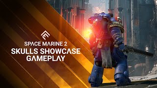 Space Marine 2  Skulls Showcase Gameplay [upl. by Aicercal]