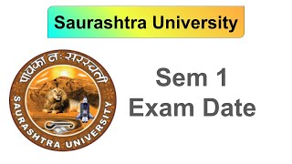 sem 1 exam date in saurashtra university [upl. by Harrak18]