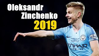 Oleksandr Zinchenko The Left Wing 2019 [upl. by Arretak]