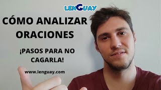 Cómo analizar oraciones sintaxis Selectividad lengua EVAU PEVAU [upl. by Tamera]