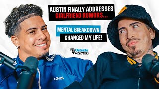 Austin Finally Addresses Girlfriend Rumors Mental Breakdown Changed My Life [upl. by Burt]