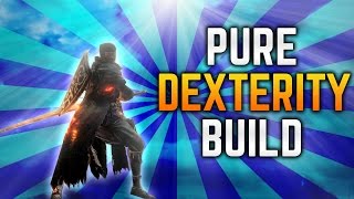 Dark Souls 3 Builds  Pure Dexterity PvEPvPDexPyro Buff  Best Bulky High Dex Build [upl. by Lathrop]