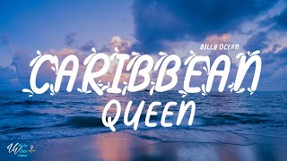 Billy Ocean  Caribbean Queen Lyrics [upl. by Brechtel]