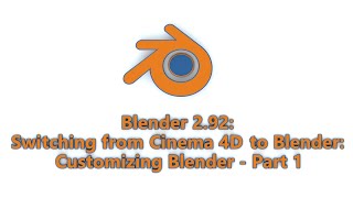 Switching from C4D to Blender  Customizing Blender 292 Part 1 Blender Tutorial [upl. by Walworth]