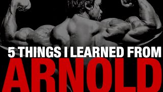 Arnold Schwarzenegger Workout Tips 5 THINGS I LEARNED [upl. by Linker]